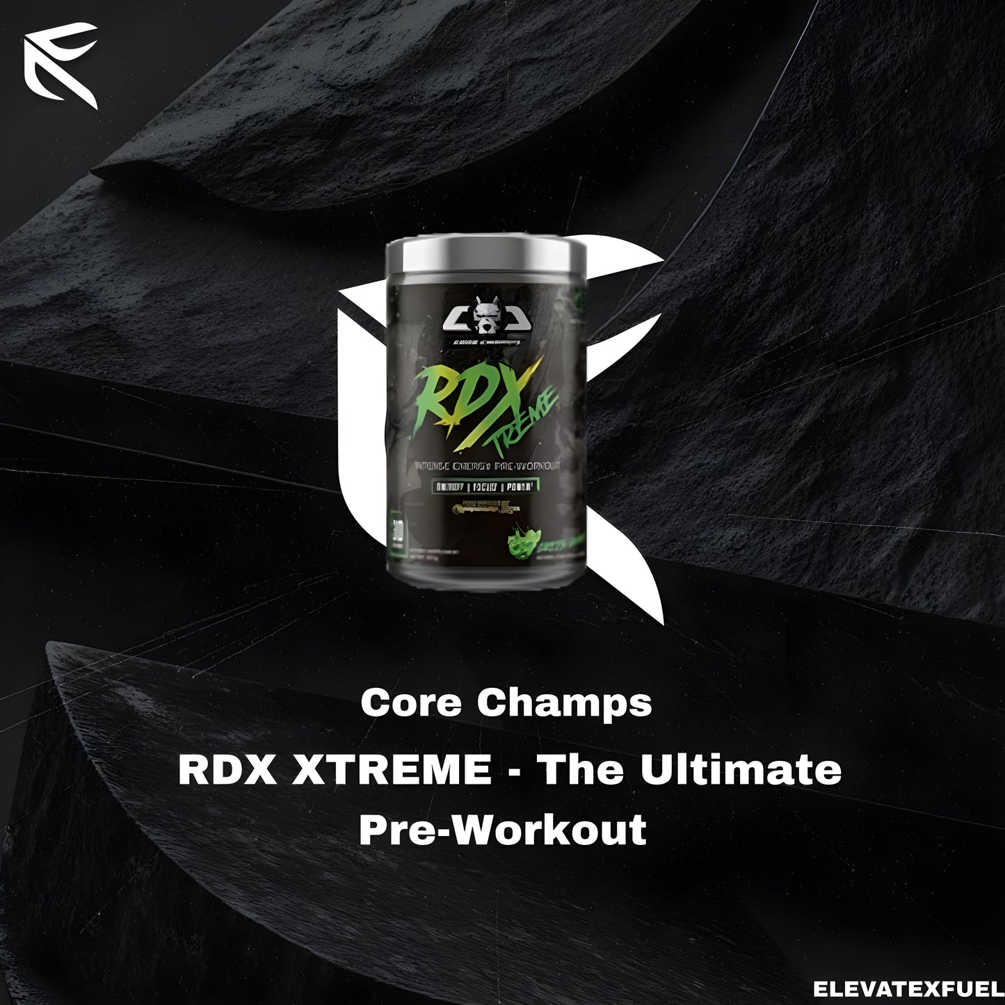 Core Champs RDX XTREME - The Ultimate Pre-Workout
